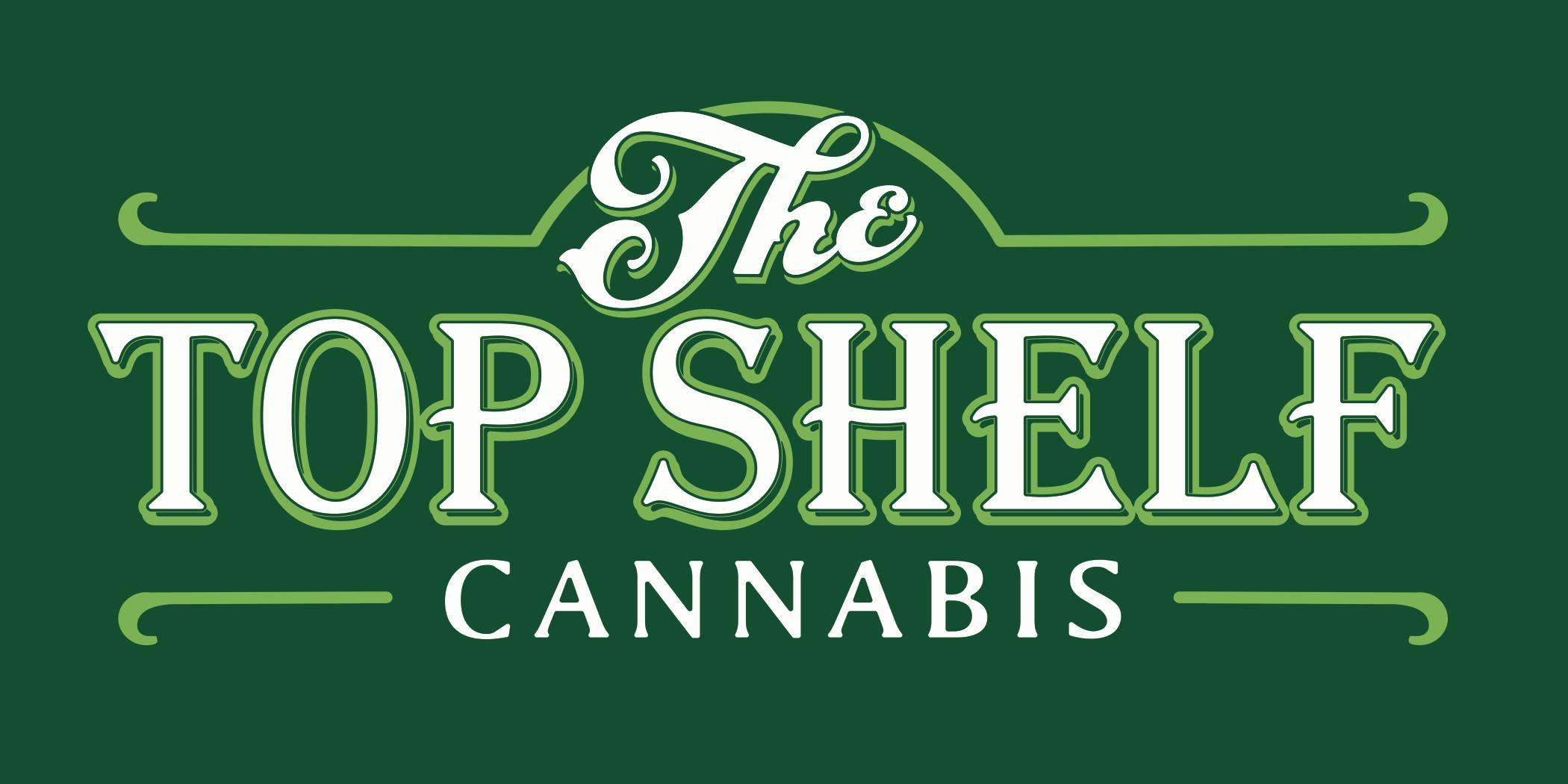 The Top Shelf storefront banner - recreational marijuana dispensary