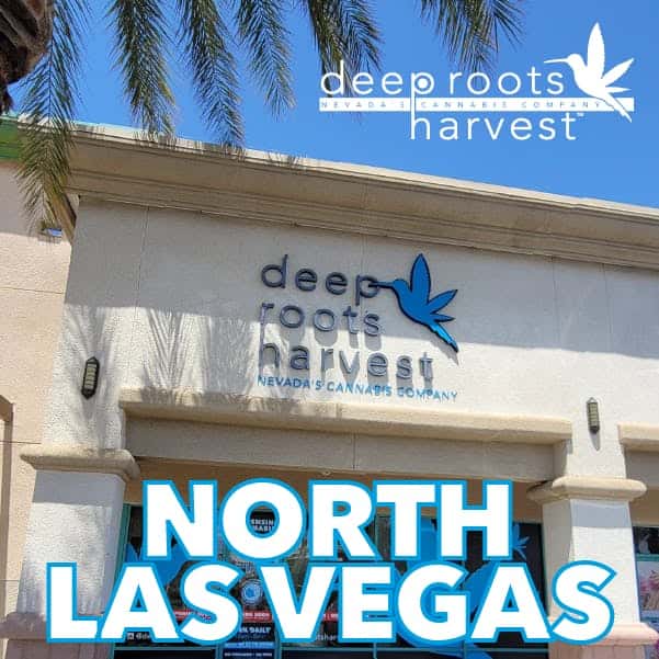 Deep Roots Harvest - North Las Vegas storefront banner - recreational marijuana dispensary