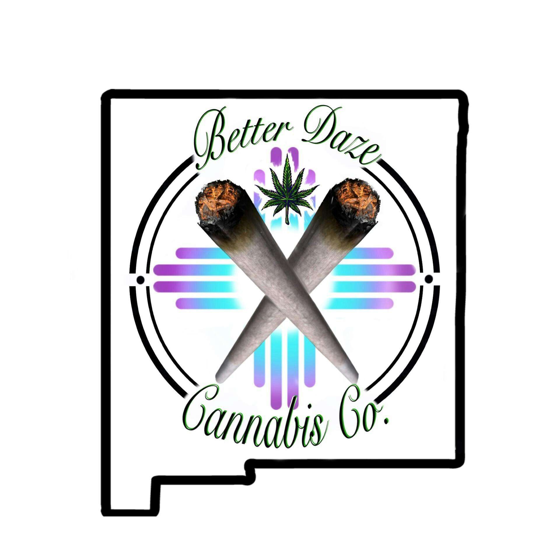 Better Daze Cannabis Company LLC storefront banner - recreational marijuana dispensary