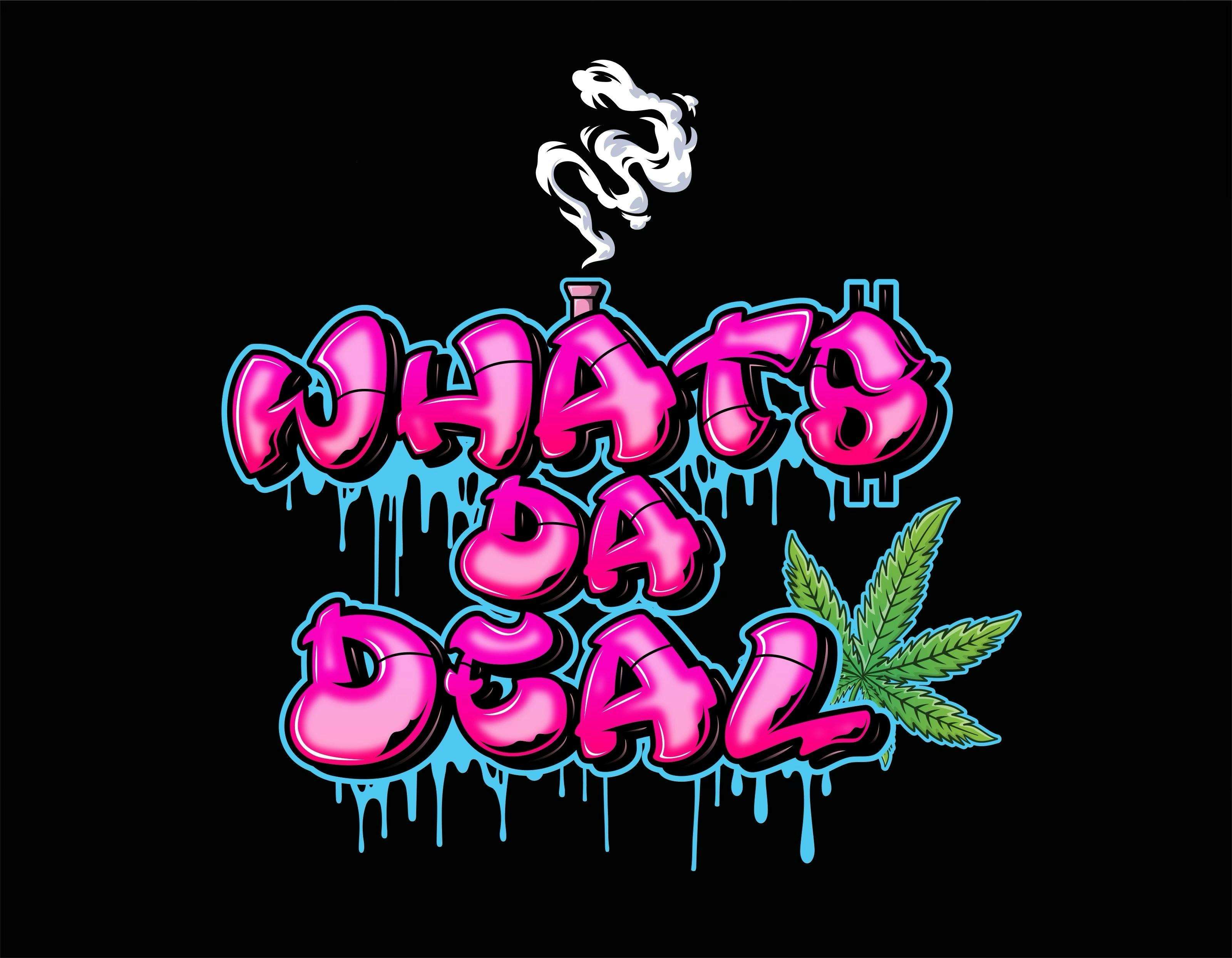 What’s Da Deal storefront banner - recreational marijuana delivery