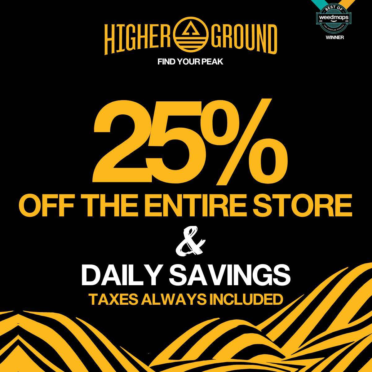 Higher Ground - Baldwin Park * Taxes Always Included * storefront banner - recreational marijuana dispensary