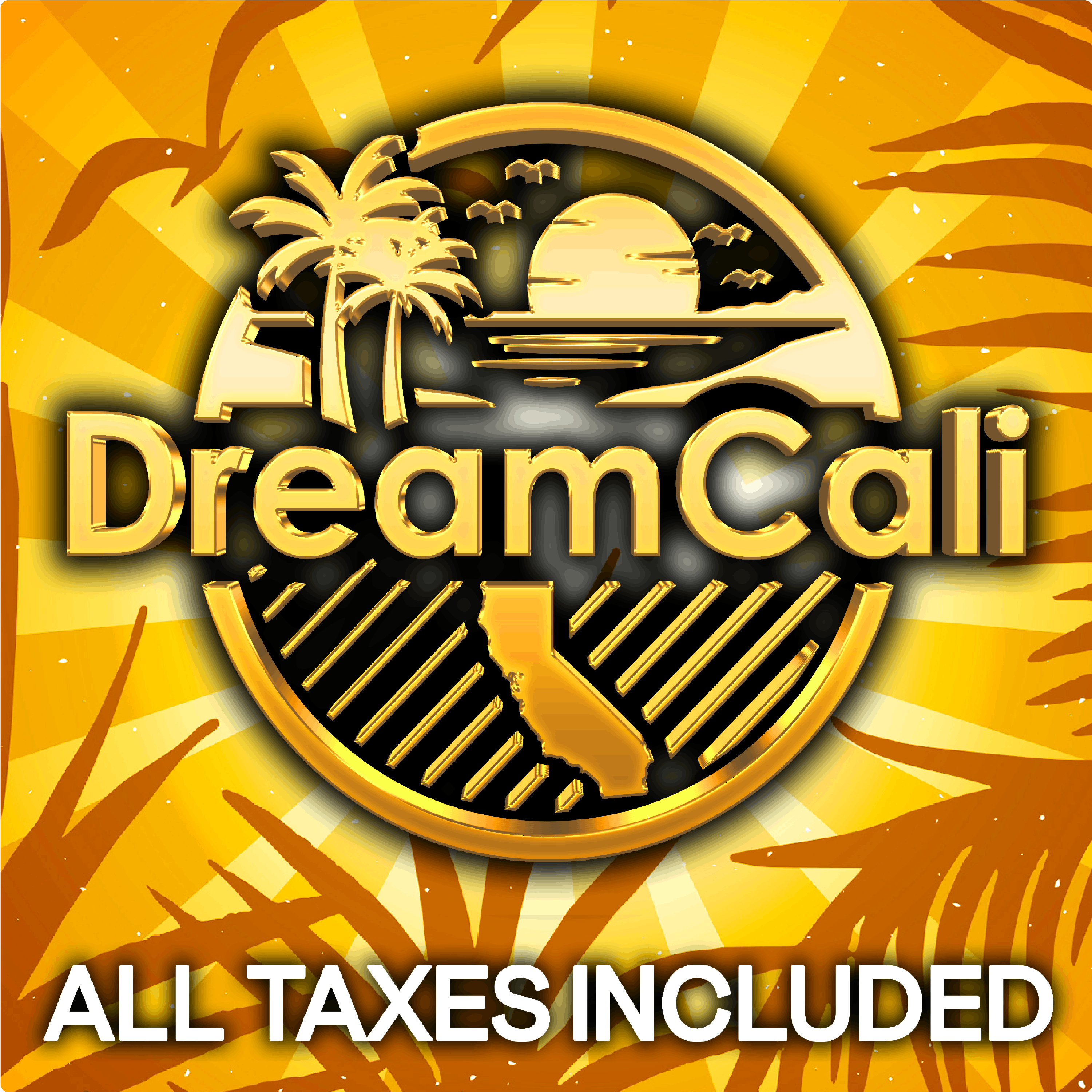 DreamCali - Taxes Included logo - Cannabis delivery service in Montebello / Los Angeles / DTLA