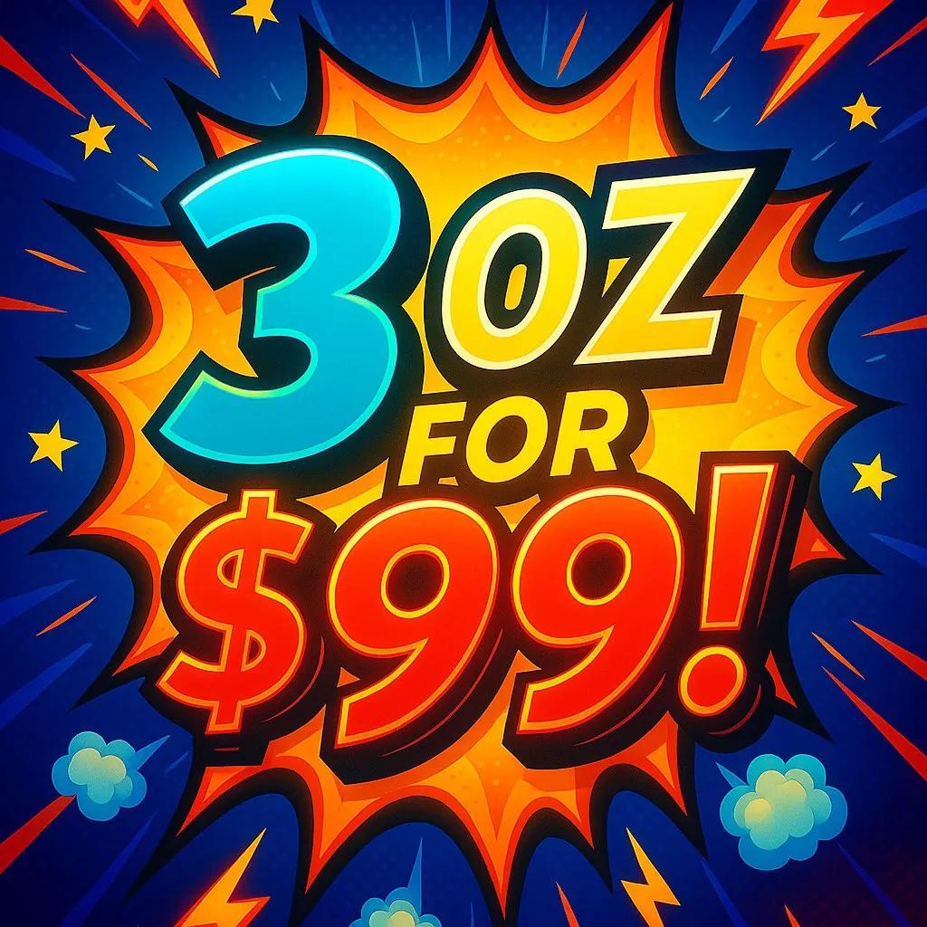 Buy 3 OZ for $99!